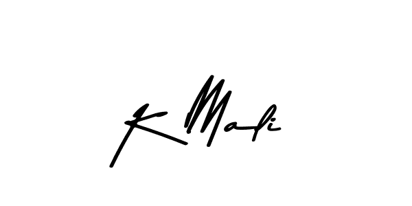 Create a beautiful signature design for name K Mali. With this signature (Asem Kandis PERSONAL USE) fonts, you can make a handwritten signature for free. K Mali signature style 9 images and pictures png