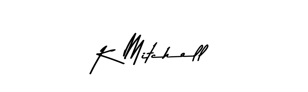 Create a beautiful signature design for name K Mitchell. With this signature (Asem Kandis PERSONAL USE) fonts, you can make a handwritten signature for free. K Mitchell signature style 9 images and pictures png