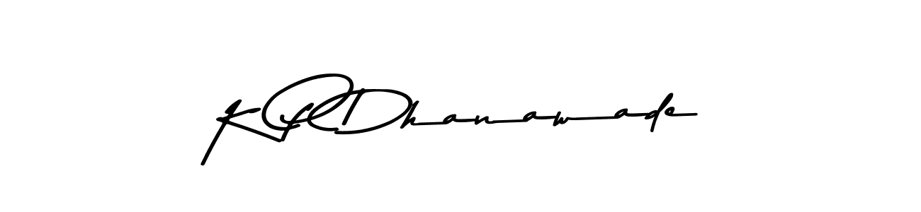 Make a beautiful signature design for name K P Dhanawade. With this signature (Asem Kandis PERSONAL USE) style, you can create a handwritten signature for free. K P Dhanawade signature style 9 images and pictures png