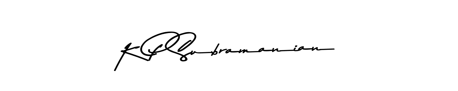 It looks lik you need a new signature style for name K P Subramanian. Design unique handwritten (Asem Kandis PERSONAL USE) signature with our free signature maker in just a few clicks. K P Subramanian signature style 9 images and pictures png