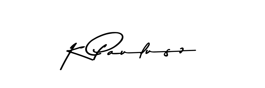 Make a beautiful signature design for name K Paulusz. With this signature (Asem Kandis PERSONAL USE) style, you can create a handwritten signature for free. K Paulusz signature style 9 images and pictures png