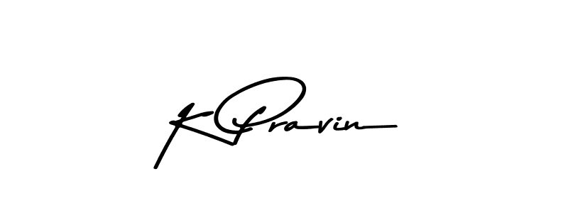 Asem Kandis PERSONAL USE is a professional signature style that is perfect for those who want to add a touch of class to their signature. It is also a great choice for those who want to make their signature more unique. Get K Pravin name to fancy signature for free. K Pravin signature style 9 images and pictures png