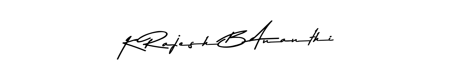 The best way (Asem Kandis PERSONAL USE) to make a short signature is to pick only two or three words in your name. The name K Rajesh B Ananthi include a total of six letters. For converting this name. K Rajesh B Ananthi signature style 9 images and pictures png
