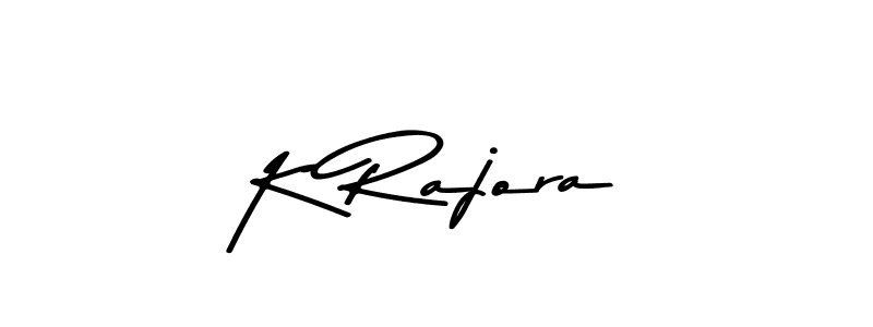 K Rajora stylish signature style. Best Handwritten Sign (Asem Kandis PERSONAL USE) for my name. Handwritten Signature Collection Ideas for my name K Rajora. K Rajora signature style 9 images and pictures png