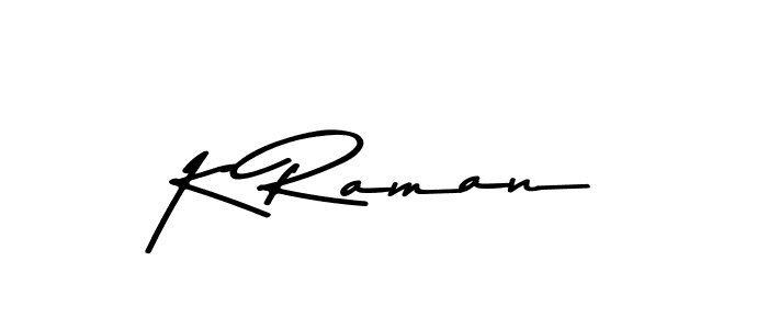 This is the best signature style for the K Raman name. Also you like these signature font (Asem Kandis PERSONAL USE). Mix name signature. K Raman signature style 9 images and pictures png