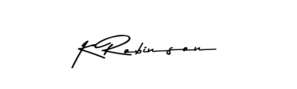 Create a beautiful signature design for name K Robinson. With this signature (Asem Kandis PERSONAL USE) fonts, you can make a handwritten signature for free. K Robinson signature style 9 images and pictures png