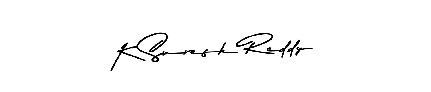 K Suresh Reddy stylish signature style. Best Handwritten Sign (Asem Kandis PERSONAL USE) for my name. Handwritten Signature Collection Ideas for my name K Suresh Reddy. K Suresh Reddy signature style 9 images and pictures png