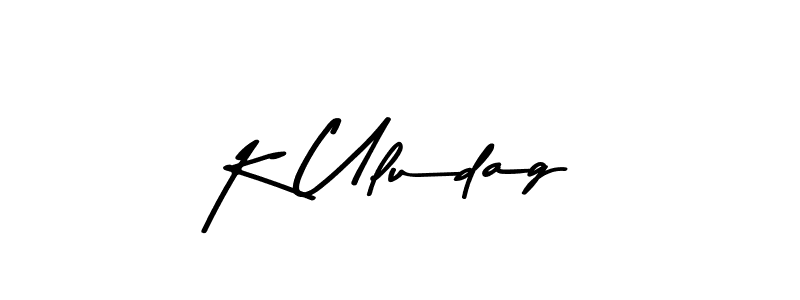 This is the best signature style for the K Uludag name. Also you like these signature font (Asem Kandis PERSONAL USE). Mix name signature. K Uludag signature style 9 images and pictures png