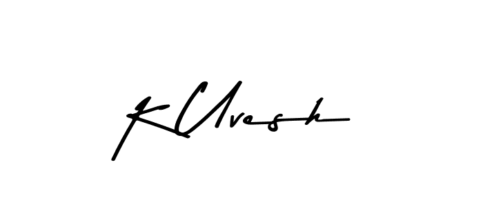 Make a beautiful signature design for name K Uvesh. With this signature (Asem Kandis PERSONAL USE) style, you can create a handwritten signature for free. K Uvesh signature style 9 images and pictures png