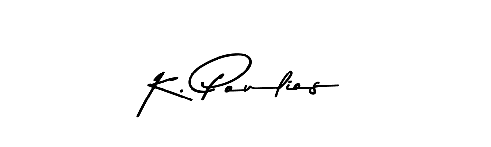 Create a beautiful signature design for name K. Poulios. With this signature (Asem Kandis PERSONAL USE) fonts, you can make a handwritten signature for free. K. Poulios signature style 9 images and pictures png