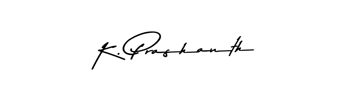 You should practise on your own different ways (Asem Kandis PERSONAL USE) to write your name (K. Prashanth) in signature. don't let someone else do it for you. K. Prashanth signature style 9 images and pictures png