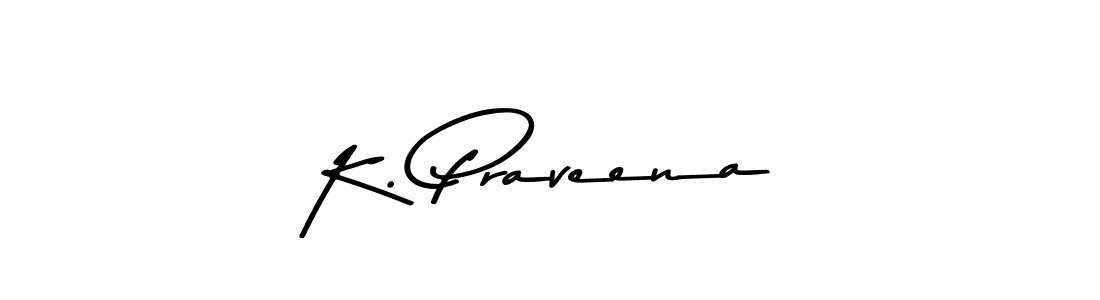 See photos of K. Praveena official signature by Spectra . Check more albums & portfolios. Read reviews & check more about Asem Kandis PERSONAL USE font. K. Praveena signature style 9 images and pictures png