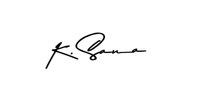 K. Sana stylish signature style. Best Handwritten Sign (Asem Kandis PERSONAL USE) for my name. Handwritten Signature Collection Ideas for my name K. Sana. K. Sana signature style 9 images and pictures png