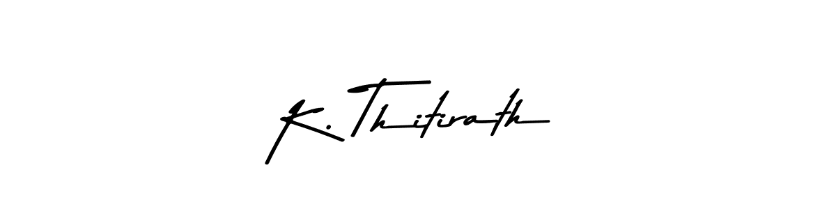 See photos of K. Thitirath official signature by Spectra . Check more albums & portfolios. Read reviews & check more about Asem Kandis PERSONAL USE font. K. Thitirath signature style 9 images and pictures png