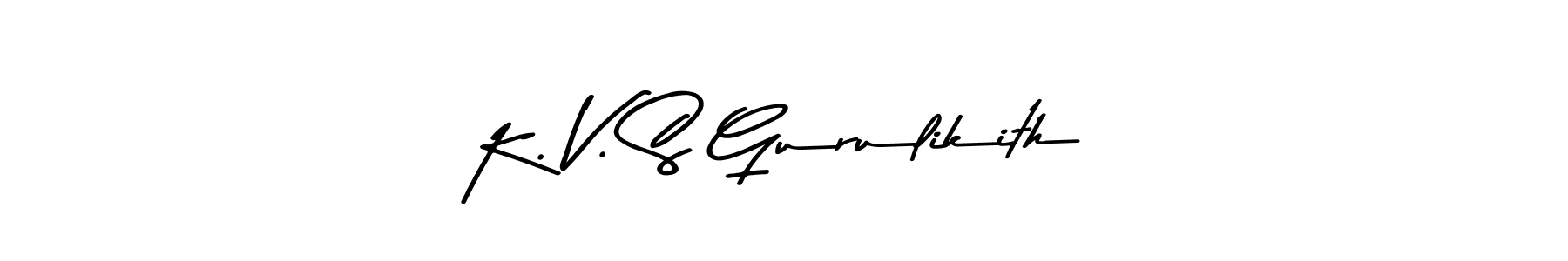 Check out images of Autograph of K. V. S Gurulikith name. Actor K. V. S Gurulikith Signature Style. Asem Kandis PERSONAL USE is a professional sign style online. K. V. S Gurulikith signature style 9 images and pictures png