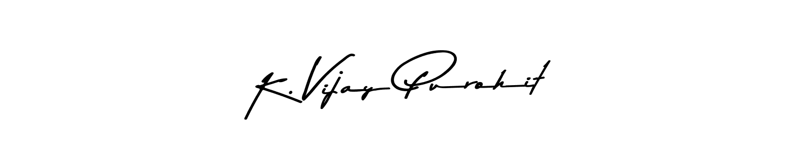 You should practise on your own different ways (Asem Kandis PERSONAL USE) to write your name (K. Vijay Purohit) in signature. don't let someone else do it for you. K. Vijay Purohit signature style 9 images and pictures png