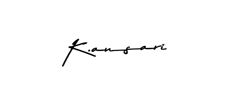 Use a signature maker to create a handwritten signature online. With this signature software, you can design (Asem Kandis PERSONAL USE) your own signature for name K.ansari. K.ansari signature style 9 images and pictures png