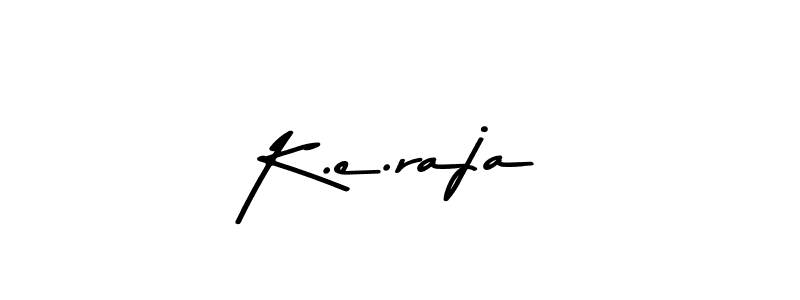 Create a beautiful signature design for name K.e.raja. With this signature (Asem Kandis PERSONAL USE) fonts, you can make a handwritten signature for free. K.e.raja signature style 9 images and pictures png