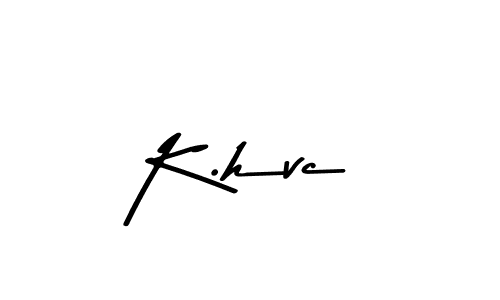 You should practise on your own different ways (Asem Kandis PERSONAL USE) to write your name (K.hvc) in signature. don't let someone else do it for you. K.hvc signature style 9 images and pictures png