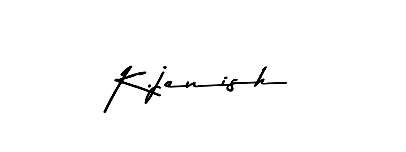 Create a beautiful signature design for name K.jenish. With this signature (Asem Kandis PERSONAL USE) fonts, you can make a handwritten signature for free. K.jenish signature style 9 images and pictures png