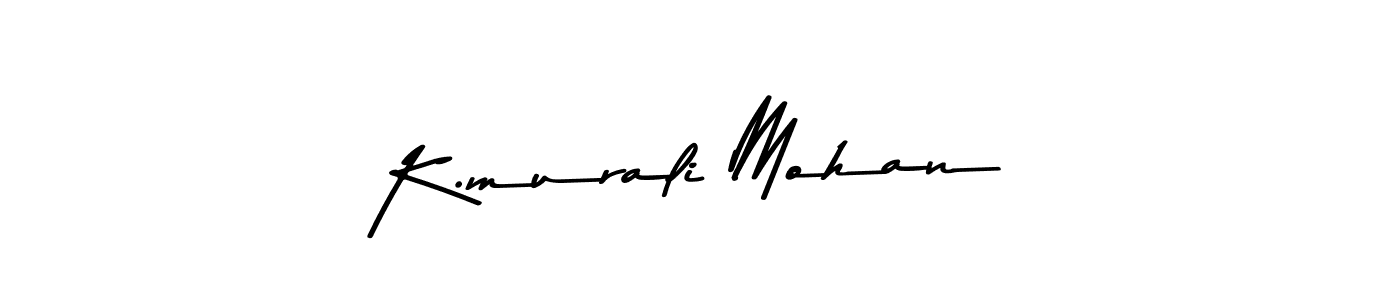 K.murali Mohan stylish signature style. Best Handwritten Sign (Asem Kandis PERSONAL USE) for my name. Handwritten Signature Collection Ideas for my name K.murali Mohan. K.murali Mohan signature style 9 images and pictures png