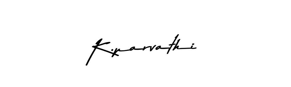 How to make K.parvathi name signature. Use Asem Kandis PERSONAL USE style for creating short signs online. This is the latest handwritten sign. K.parvathi signature style 9 images and pictures png