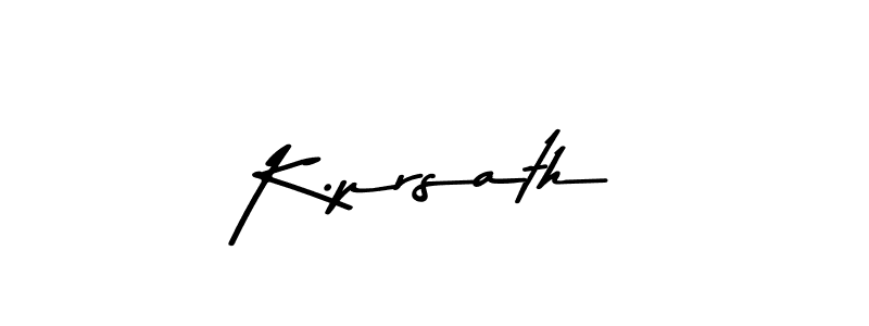 How to make K.prsath name signature. Use Asem Kandis PERSONAL USE style for creating short signs online. This is the latest handwritten sign. K.prsath signature style 9 images and pictures png