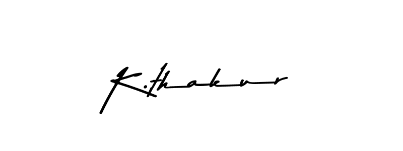 Design your own signature with our free online signature maker. With this signature software, you can create a handwritten (Asem Kandis PERSONAL USE) signature for name K.thakur. K.thakur signature style 9 images and pictures png