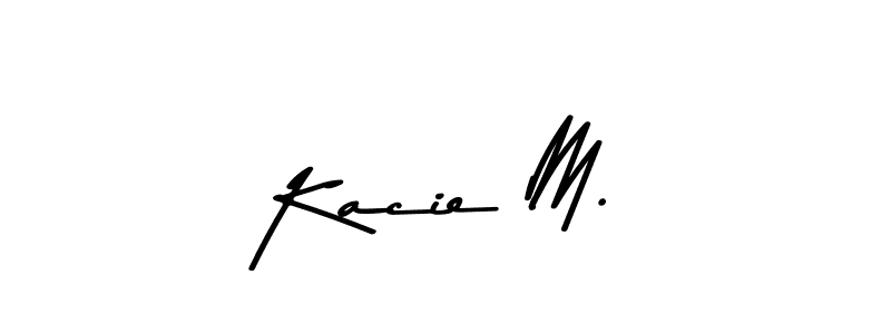 This is the best signature style for the Kacie M. name. Also you like these signature font (Asem Kandis PERSONAL USE). Mix name signature. Kacie M. signature style 9 images and pictures png