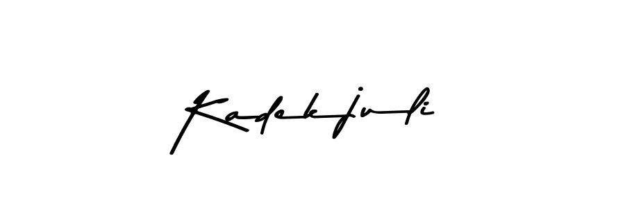 Kadekjuli stylish signature style. Best Handwritten Sign (Asem Kandis PERSONAL USE) for my name. Handwritten Signature Collection Ideas for my name Kadekjuli. Kadekjuli signature style 9 images and pictures png