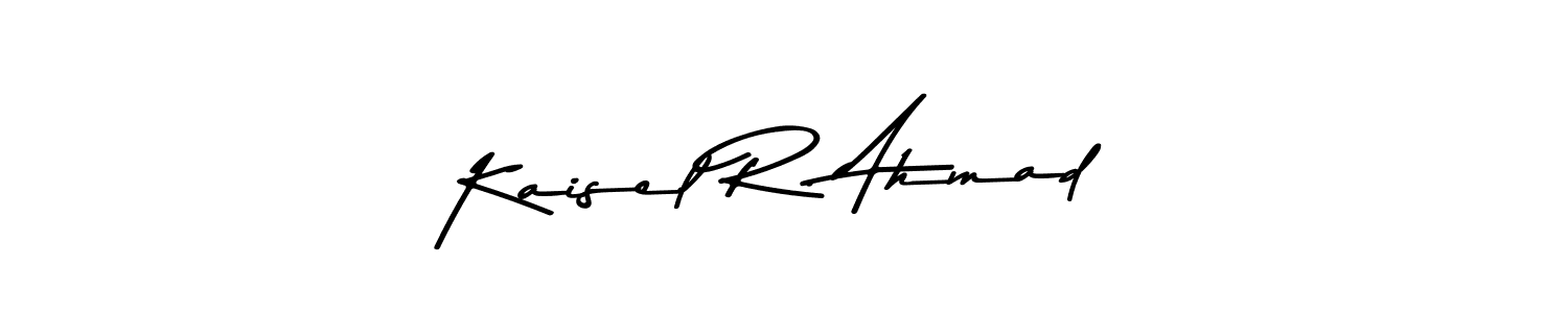 How to make Kaisel R. Ahmad name signature. Use Asem Kandis PERSONAL USE style for creating short signs online. This is the latest handwritten sign. Kaisel R. Ahmad signature style 9 images and pictures png