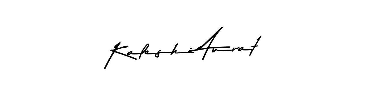 Use a signature maker to create a handwritten signature online. With this signature software, you can design (Asem Kandis PERSONAL USE) your own signature for name Kaleshi Aurat. Kaleshi Aurat signature style 9 images and pictures png