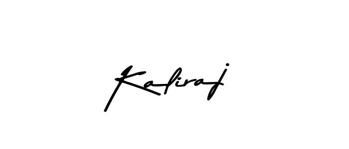 Create a beautiful signature design for name Kaliraj. With this signature (Asem Kandis PERSONAL USE) fonts, you can make a handwritten signature for free. Kaliraj signature style 9 images and pictures png