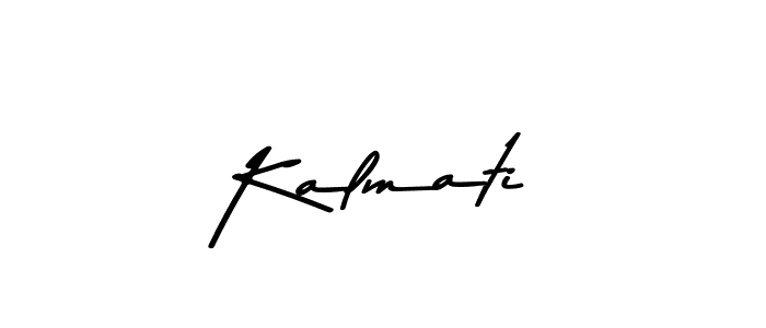 Design your own signature with our free online signature maker. With this signature software, you can create a handwritten (Asem Kandis PERSONAL USE) signature for name Kalmati. Kalmati signature style 9 images and pictures png