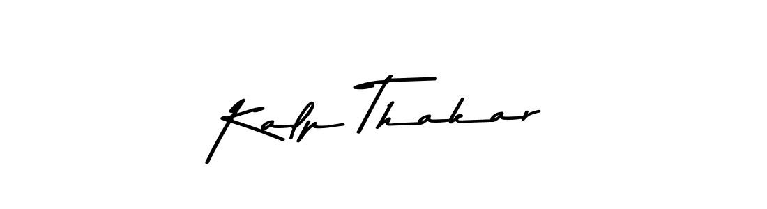 You should practise on your own different ways (Asem Kandis PERSONAL USE) to write your name (Kalp Thakar) in signature. don't let someone else do it for you. Kalp Thakar signature style 9 images and pictures png