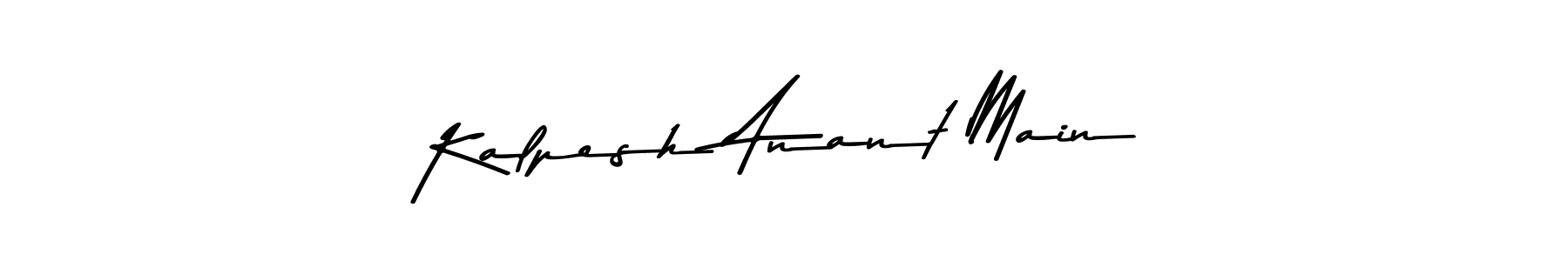 Once you've used our free online signature maker to create your best signature Asem Kandis PERSONAL USE style, it's time to enjoy all of the benefits that Kalpesh Anant Main name signing documents. Kalpesh Anant Main signature style 9 images and pictures png