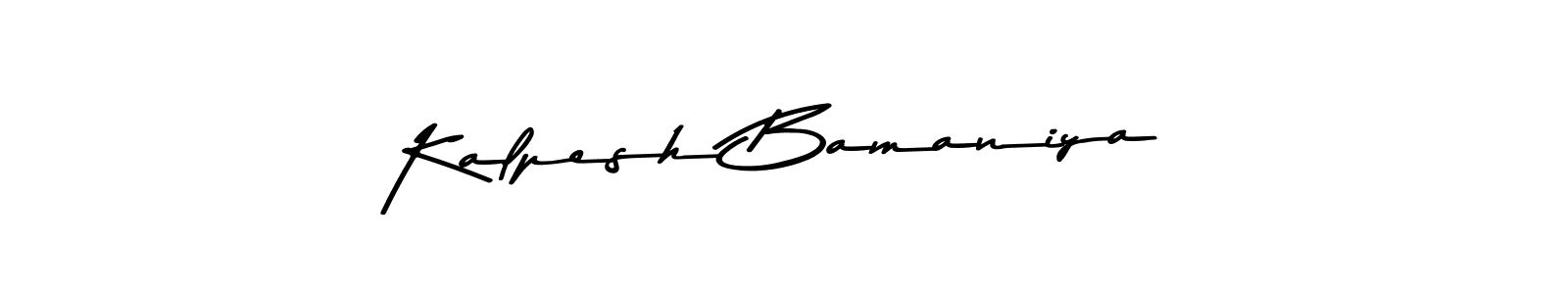 How to make Kalpesh Bamaniya signature? Asem Kandis PERSONAL USE is a professional autograph style. Create handwritten signature for Kalpesh Bamaniya name. Kalpesh Bamaniya signature style 9 images and pictures png