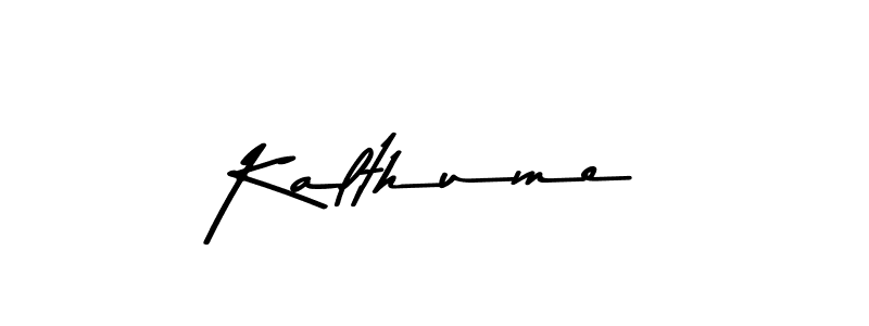Create a beautiful signature design for name Kalthume. With this signature (Asem Kandis PERSONAL USE) fonts, you can make a handwritten signature for free. Kalthume signature style 9 images and pictures png