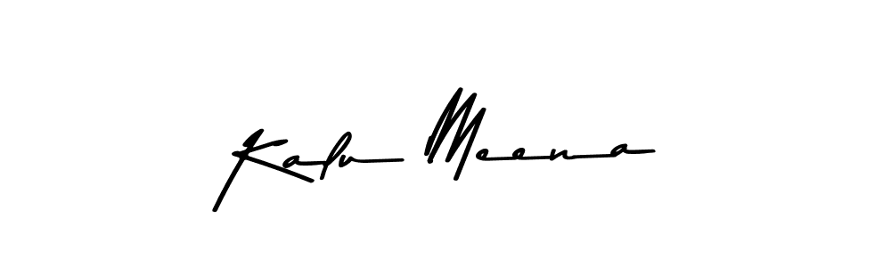 Design your own signature with our free online signature maker. With this signature software, you can create a handwritten (Asem Kandis PERSONAL USE) signature for name Kalu Meena. Kalu Meena signature style 9 images and pictures png