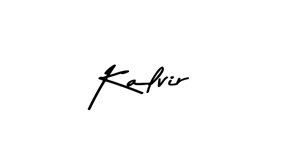 Make a beautiful signature design for name Kalvir. With this signature (Asem Kandis PERSONAL USE) style, you can create a handwritten signature for free. Kalvir signature style 9 images and pictures png