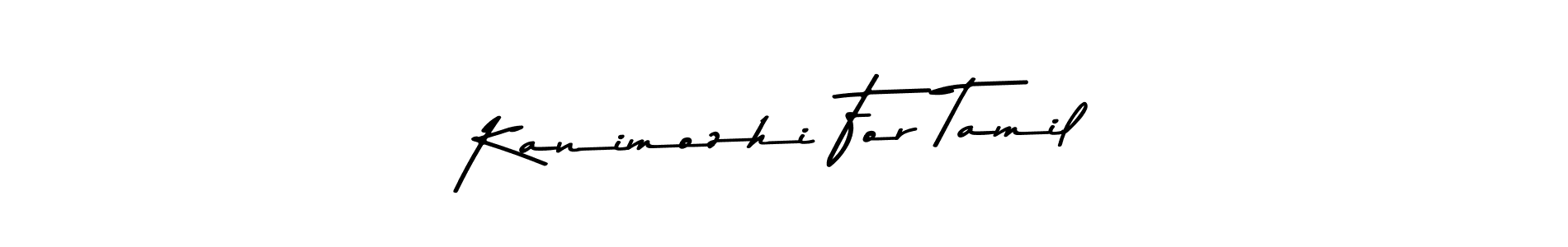 How to make Kanimozhi For Tamil name signature. Use Asem Kandis PERSONAL USE style for creating short signs online. This is the latest handwritten sign. Kanimozhi For Tamil signature style 9 images and pictures png