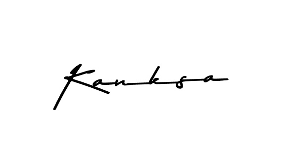 Create a beautiful signature design for name Kanksa. With this signature (Asem Kandis PERSONAL USE) fonts, you can make a handwritten signature for free. Kanksa signature style 9 images and pictures png