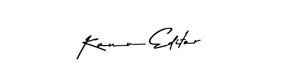 Make a beautiful signature design for name Kanu Editor. With this signature (Asem Kandis PERSONAL USE) style, you can create a handwritten signature for free. Kanu Editor signature style 9 images and pictures png