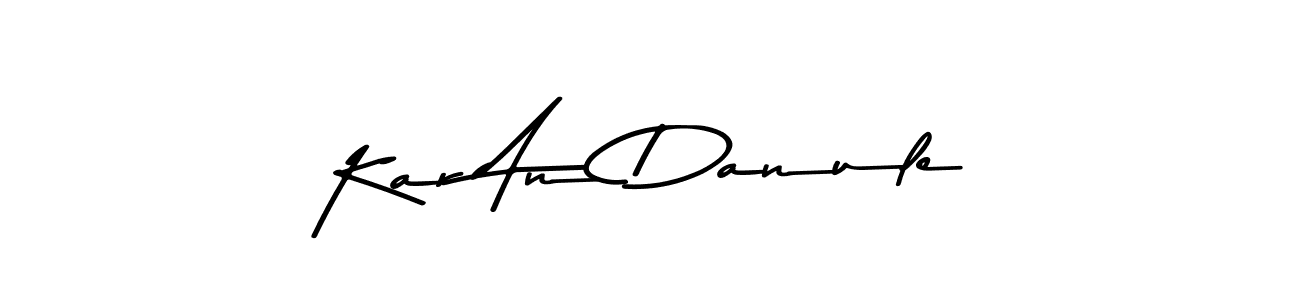 How to make Kar An Danule signature? Asem Kandis PERSONAL USE is a professional autograph style. Create handwritten signature for Kar An Danule name. Kar An Danule signature style 9 images and pictures png