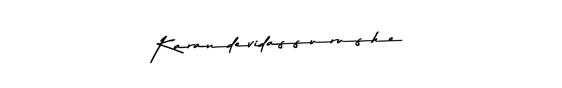 You should practise on your own different ways (Asem Kandis PERSONAL USE) to write your name (Karandevidassurushe) in signature. don't let someone else do it for you. Karandevidassurushe signature style 9 images and pictures png