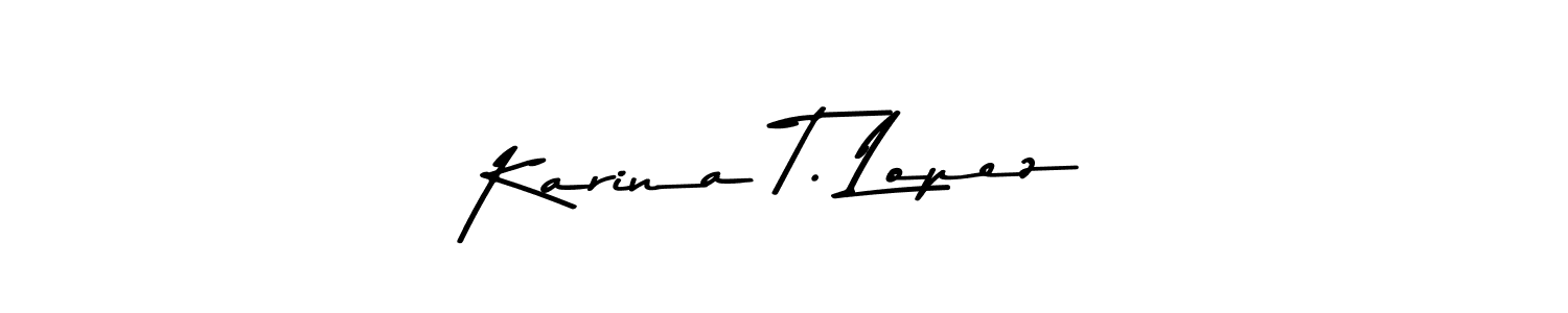 How to make Karina T. Lopez signature? Asem Kandis PERSONAL USE is a professional autograph style. Create handwritten signature for Karina T. Lopez name. Karina T. Lopez signature style 9 images and pictures png