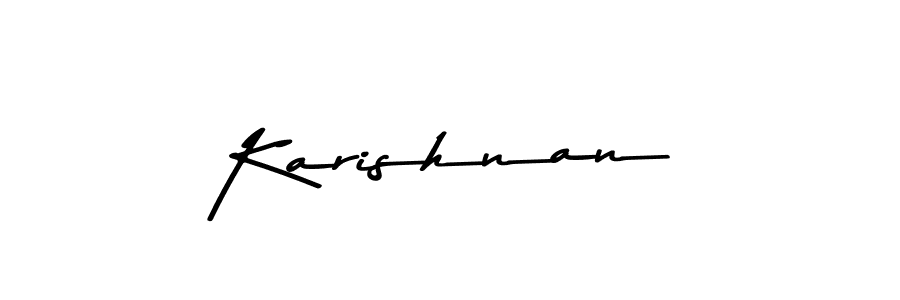How to make Karishnan signature? Asem Kandis PERSONAL USE is a professional autograph style. Create handwritten signature for Karishnan name. Karishnan signature style 9 images and pictures png