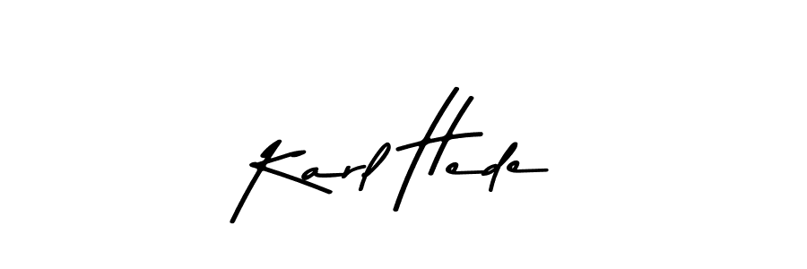 Create a beautiful signature design for name Karl Hede. With this signature (Asem Kandis PERSONAL USE) fonts, you can make a handwritten signature for free. Karl Hede signature style 9 images and pictures png