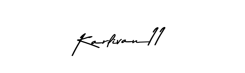 Also we have Karlivan11 name is the best signature style. Create professional handwritten signature collection using Asem Kandis PERSONAL USE autograph style. Karlivan11 signature style 9 images and pictures png