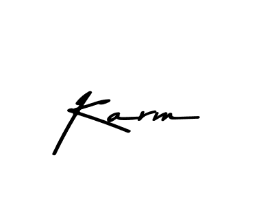 You should practise on your own different ways (Asem Kandis PERSONAL USE) to write your name (Karm) in signature. don't let someone else do it for you. Karm signature style 9 images and pictures png